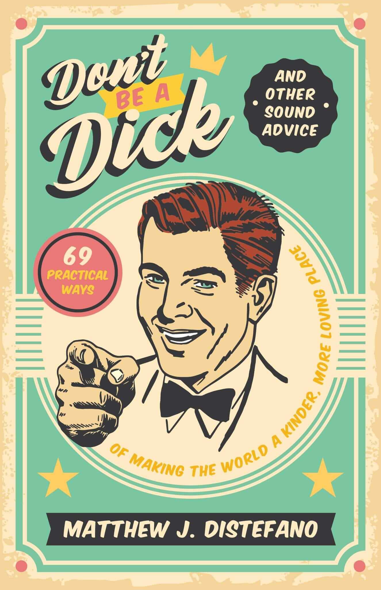 Don't Be A Dick Book Cover